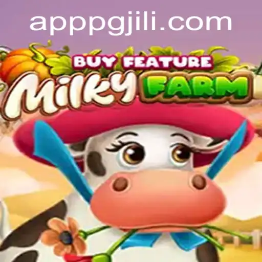 Exploring the World of 'MilkyFarmBuyFeature' by PGJILI.COM