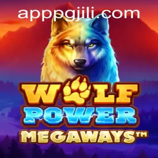 Exploring the Wild Excitement of WolfPowerMega on PGJILI.COM