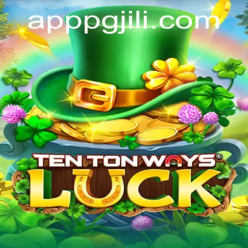 Unveiling TenTonWaysLuck: A Comprehensive Guide