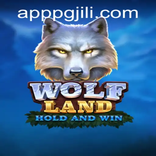 Dive into the Thrilling World of WolfLand on PGJILI.COM